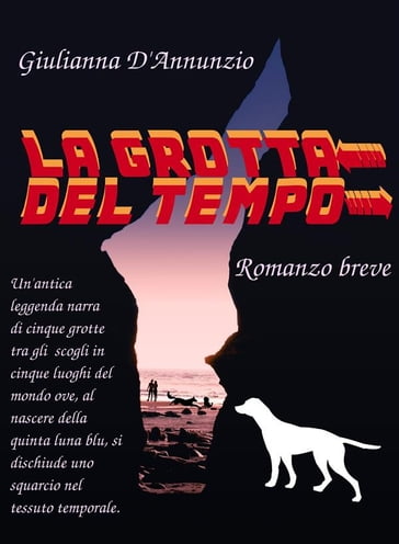 La Grotta del Tempo - Giulianna D