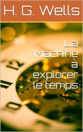 La Machine à explorer le temps