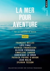 La Mer pour aventure