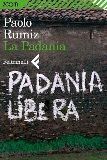 La Padania - Paolo Rumiz