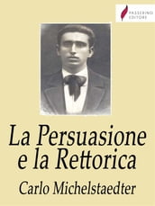 La Persuasione e la Rettorica