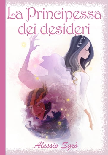 La Principessa dei desideri - Alessio Sgrò