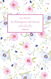 La Principessa del Grano