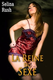 La Reine du Sexe