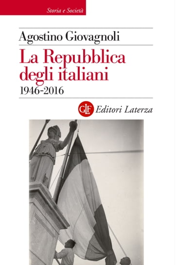 La Repubblica degli italiani - Giovagnoli Agostino