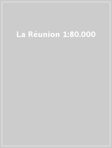 La Réunion 1:80.000
