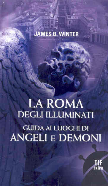 La Roma degli Illuminati - James B. Winter