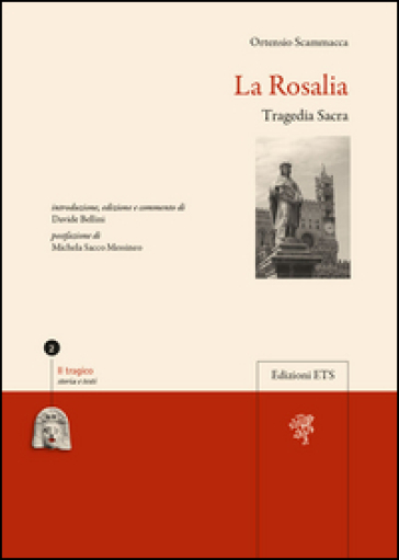 La Rosalia. Tragedia sacra - Davide Bellini