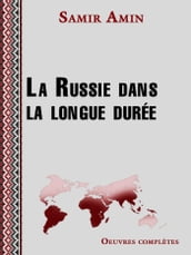 La Russie dans la longue durée