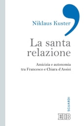 La Santa relazione