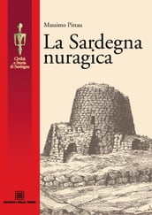 La Sardegna nuragica