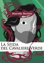 La Sfida del Cavaliere Verde