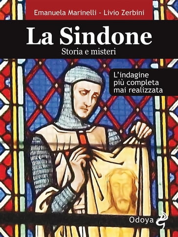 La Sindone. Storia e misteri - Emanuela Marinelli - Livio Zerbini