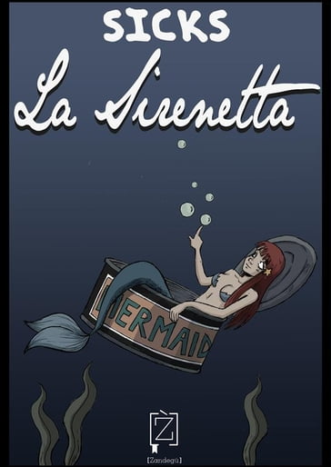 La Sirenetta - Sicks