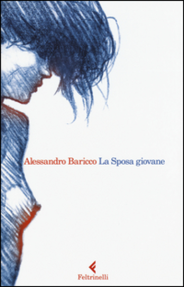 La Sposa giovane - Alessandro Baricco