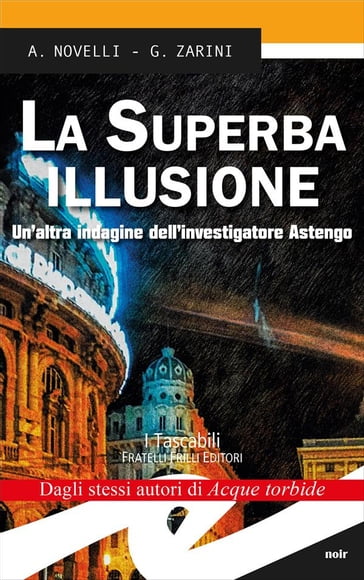 La Superba illusione - A. Novelli - G. Zarini