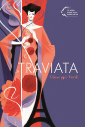 La Traviata. Giuseppe Verdi