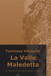 La Valle Maledetta