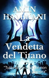 La Vendetta del Titano