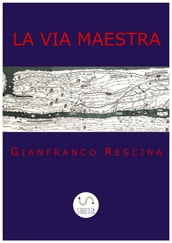 La Via Maestra