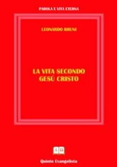 La Vita secondo Cristo