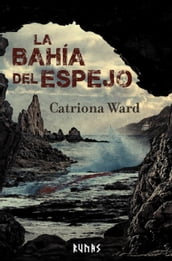 La bahía del espejo