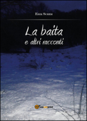 La baita e altri racconti