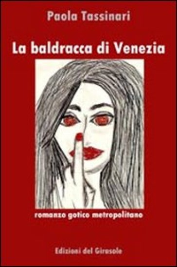 La baldracca di Venezia - Paola Tassinari