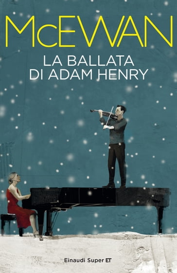 La ballata di Adam Henry - Ian McEwan