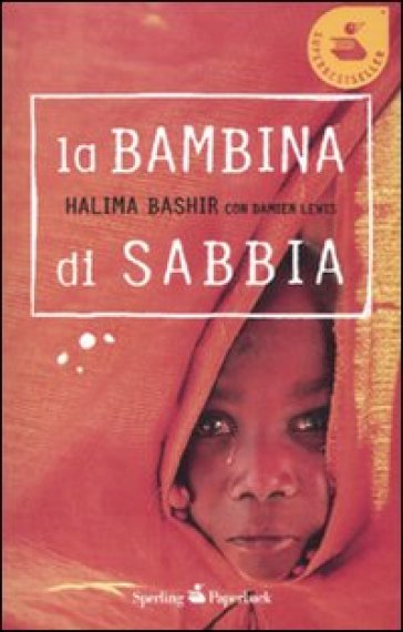 La bambina di sabbia - Halima Bashir - Damien Lewis