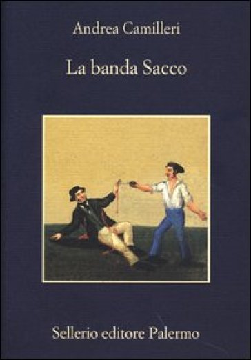 La banda Sacco - Andrea Camilleri