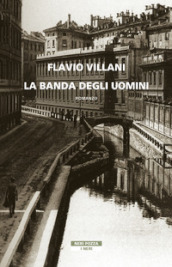 La banda degli uomini