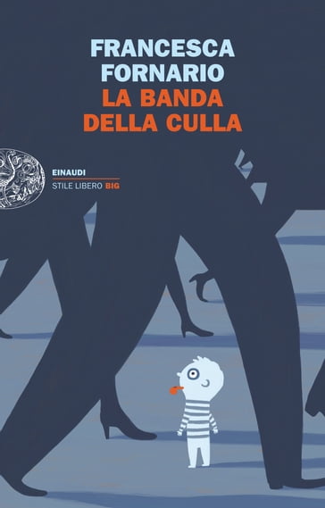 La banda della culla - Francesca Fornario