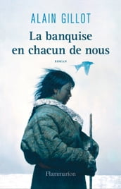 La banquise en chacun de nous