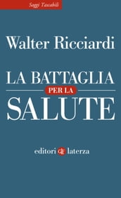 La battaglia per la salute