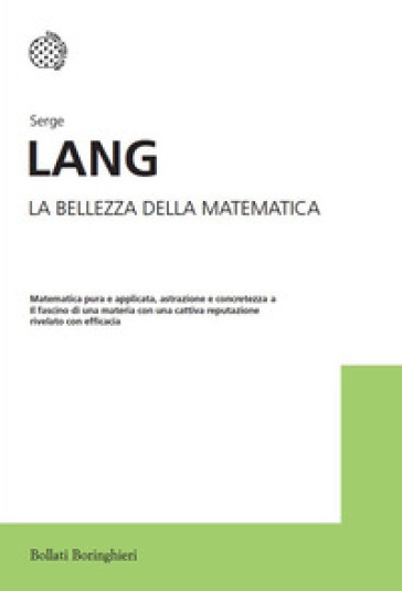 La bellezza della matematica - Serge Lang