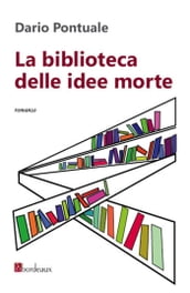 La biblioteca delle idee morte