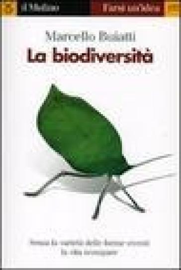 La biodiversità - Marcello Buiatti