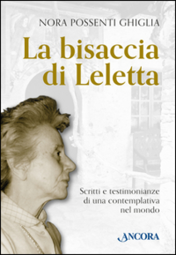 La bisaccia di Leletta - Nora Possenti Ghiglia