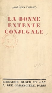 La bonne entente conjugale