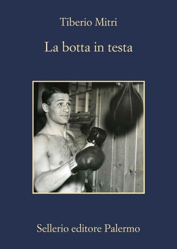 La botta in testa - Tiberio Mitri