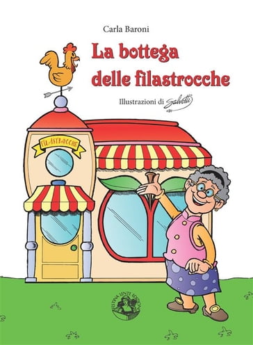 La bottega delle filastrocche - Carla Baroni - Roberto Salvetti