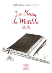La boum de Matilde, 2019