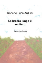 La brezza lungo il sentiero