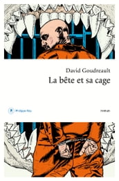 La bête et sa cage