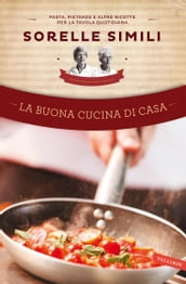 La buona cucina di casa