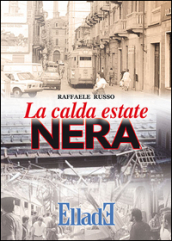 La calda estate nera