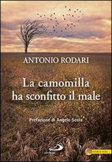 La camomilla ha sconfitto il male - Antonio Rodari