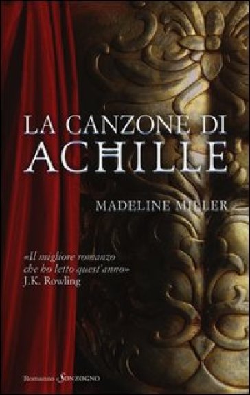 La canzone di Achille - Madeline Miller