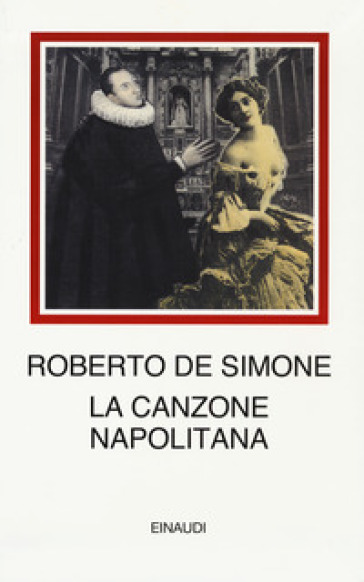 La canzone napolitana - Roberto De Simone